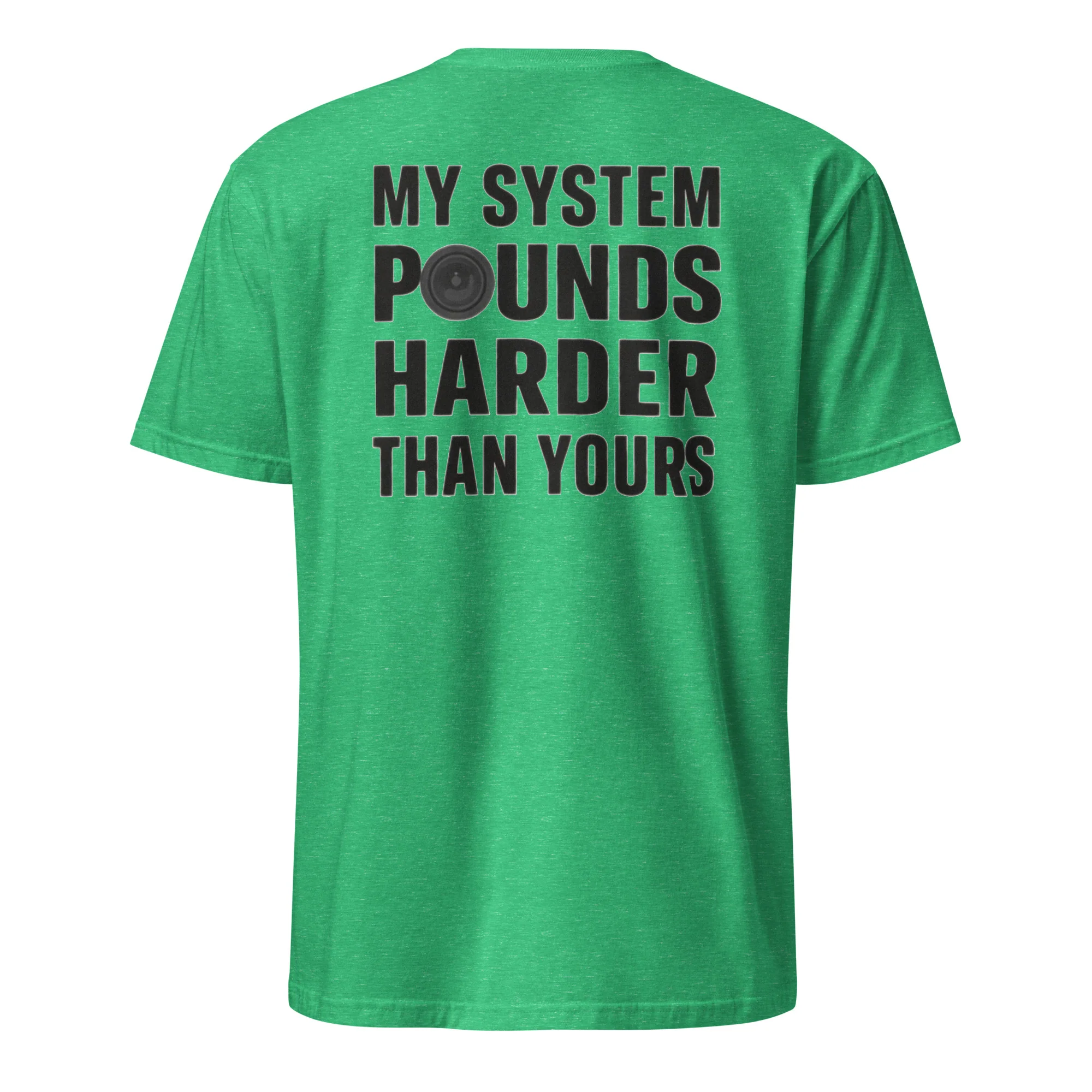 Basshead PSA Tee: My System Pounds Harder Than Yours - Image 20